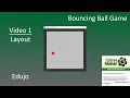 1 - Bouncing Ball Game Layout