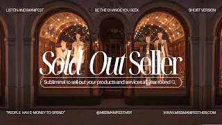 sold out top seller subliminal sell out your products be a sales magnet 