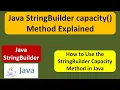 Java StringBuilder capacity Method Explained Java Tutorial
