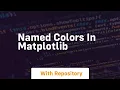 named colors in matplotlib