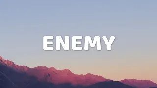 Imagine Dragons X J I D - Enemy (Lyrics)