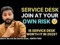 The Dark Side of the Service Desk - What They Don t Tell You