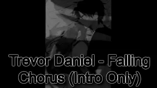 Download Trevor Daniel - Falling Chorus (Intro Only) MP3