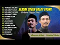 Lagu VALDY NYONK - MANUSIA IDOLAKU - SHOLAWAT BADAR FULL ALBUM | TERBARU 2024