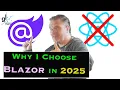 Why I choose Blazor over React in 2025