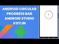 How to Create Circular Progress Bar in Android Studio Kotlin Horizontal progress bar android