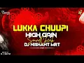 Lagu LUKKA CHUUPI || HIGH GAIN SOUNDCHECK MIX || DJ NISHANT MEERUT X DJ AYAN SHAH KHATAULI 