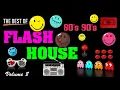 Flash House Hits 80's 90's   Volume 8