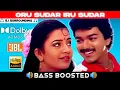 Download Lagu ORU SUDAR IRU SUDAR SONG | 5.1 BASS BOOSTED | DOLBY ATMOS | JBL | 5.1 SURROUNDING | NXT LVL BASS