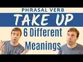 Download Lagu TAKE UP Has 6 Different Meanings 😲 Phrasal Verb Lesson