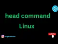 Mastering the head command in Linux