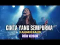 Lagu CINTA YANG SEMPURNA - KANGEN BAND ( Versi Rock ) 🎸 Cover Rock Terbaik 2025 Lebih Powerful \u0026 Enerjik
