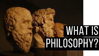 What is Philosophy EXPLAINED