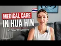 Medical care in Hua Hin Thailand I Costs Hospitals Insurance Explained