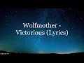 Download Lagu Wolfmother - Victorious (Lyrics HD)