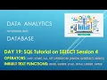 Day 19 - SQL Tutorial Operators final session and Functions first session