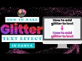 Add Glitter Text in Canva in SECONDS Easy Tutorial