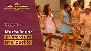 Marisela Visita El Pueblo Por Primera Vez Capítulo 8 Doña Bárbara 