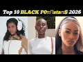 Top Ten Black African or African origin actresses and Prnstar Top 10 Black African actresses