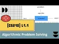 L1 1 Introduction to Algorithmic Problem Solving