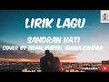 Download Lagu Cover by zidan, khifnu, angga candra - Sandaran hati | (Lirik lagu)