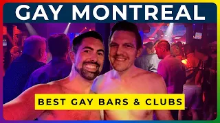 MONTREAL GAY NIGHTLIFE - Best Gay Bars Clubs and Events in MTL