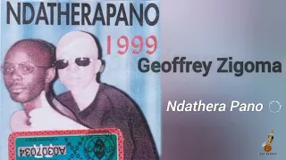 ndathera pano geoffrey zigoma 