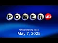 Powerball drawing for May 7 2025