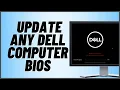 How to Update Any Dell Computer BIOS