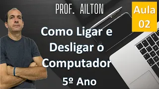 Como ligar e desligar o computador - Aula 02