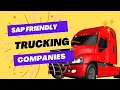 List of SAP Friendly Trucking Companies