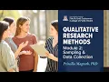 Qualitative Research Methods in Public Health Module 2 Sampling Data Collection