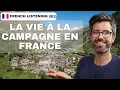Lagu Vivre à la campagne en France, avantages et inconvénients | Intermediate learners listening