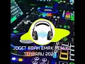 Download Lagu LAGU JOGET ACARA TERBARU || ABAH EMAK || REMIX TERBARU 2023 🎉🎉🎉
