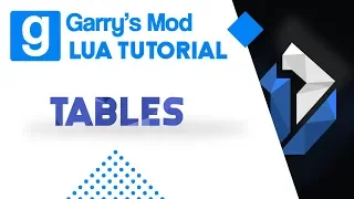 6 Garrys Mod Lua Tutorial - Tables