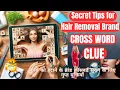 Hair Removal Brand Crossword Clue The Secrets Tips Revealed