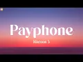 Download Lagu Maroon 5 - Payphone (Lyrics) || Coldplay, Billie Eilish, Sia (Playlist)