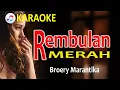 Download Lagu REMBULAN MERAH - BROERY MARANTIKA | KARAOKE | NOSTALGIA