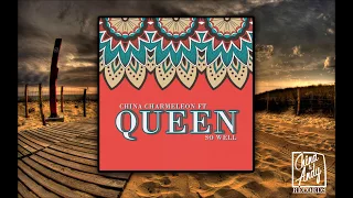 china charmeleon ft queen so well original mix 