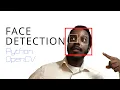 OpenCV Python Face and Eye Detection Python Tutorials for Beginners Code