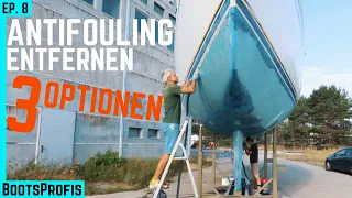 Antifouling entfernen – 3 einfache Möglichkeiten getestet – 7seas wird fit gemacht | BootsProfis #8