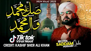 Sallay Ala Muhammad TikTok Viral Naat 2025 Saddam Hussain Qadri 