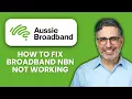 Aussie Broadband NBN Not Working 2025 Quick Fix Checklist Restore Internet Fast