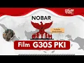 Download Lagu 🔴 FILM G30S/PKI FULL HD | NO SENSOR