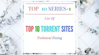 Top 10 Torrent Sites Extratorrent Pirates Bay Kickass Limetorrent Rarbg 1337x