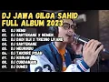 Download Lagu GILGA SAHID FULL ALBUM TERBARU PALING VIRAL 2023 || DJ NEMU, DJ NEMEN,DJ DADI SIJI VIRAL TIKTOK 2023