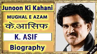 #BIOGRAPHY #K.Asif l के आसिफ़ की जीवनी l Legend Director of Hindi Cinema