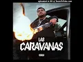 LEGADO 7 - Las Caravanas (Corridos 2023)