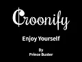 Enjoy Yourself - Prince Buster - karaoke 