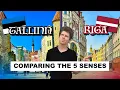 Tallinn vs Riga Comparing the Senses